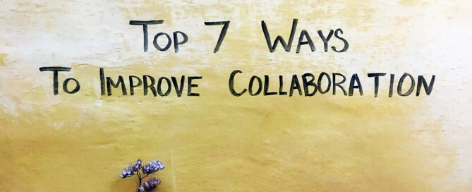 top 7 ways to improve collaboration