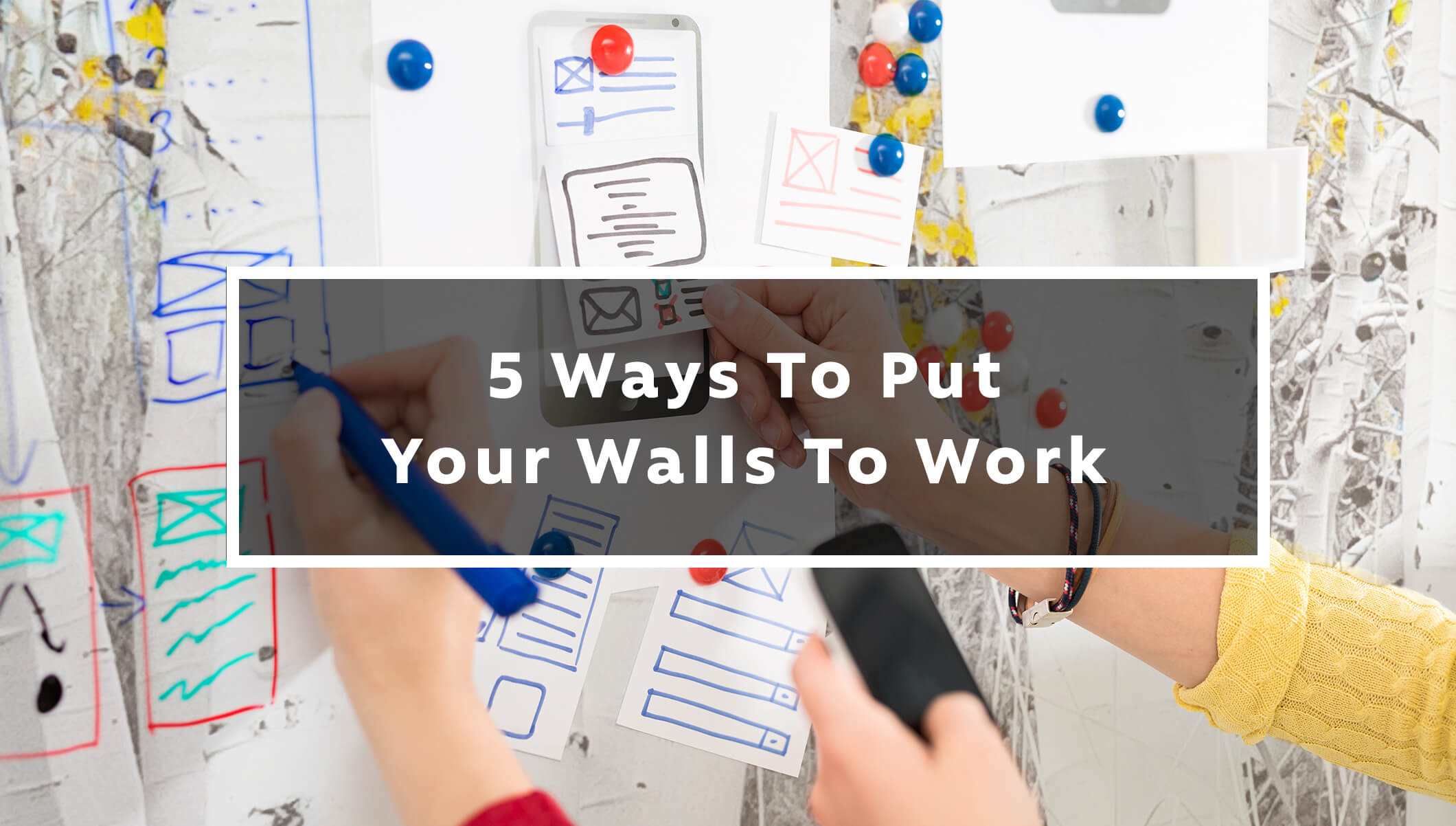 5 Ways To Put Your Office Walls To Work
